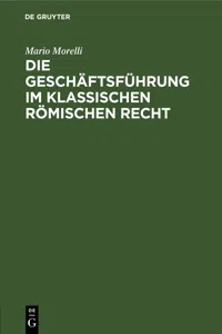 Die Geschäftsführung im klassischen römischen Recht_cover