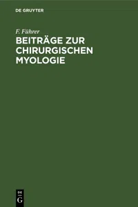 Beiträge zur chirurgischen Myologie_cover