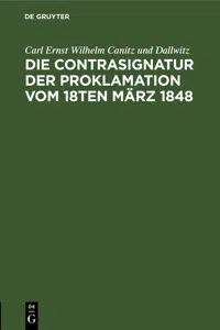 Die Contrasignatur der Proklamation vom 18ten März 1848_cover