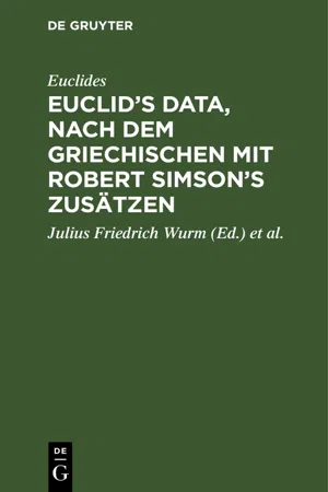 Euclid's Data, nach dem Griechischen mit Robert Simson's Zusätzen