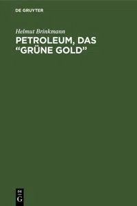 Petroleum, das "grüne Gold"_cover