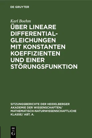 Über lineare Differentialgleichungen mit konstanten Koeffizienten und einer Störungsfunktion