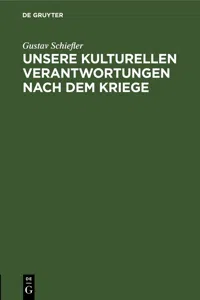 Unsere kulturellen Verantwortungen nach dem Kriege_cover