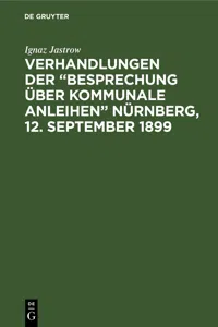 Verhandlungen der "Besprechung über kommunale Anleihen" Nürnberg, 12. September 1899_cover