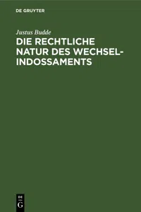 Die rechtliche Natur des Wechsel-Indossaments_cover