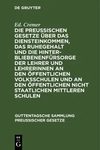 Die preußischen Gesetze über das Diensteinkommen, das Ruhegehalt und die Hinterbliebenenfürsorge der Lehrer und Lehrerinnen an den öffentlichen Volksschulen und an den öffentlichen nicht staatlichen mittleren Schulen_cover