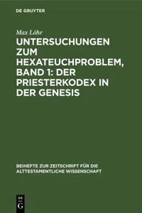 Untersuchungen zum Hexateuchproblem, Band 1: Der Priesterkodex in der Genesis_cover