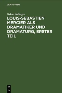 Louis-Sebastien Mercier als Dramatiker und Dramaturg, Erster Teil_cover