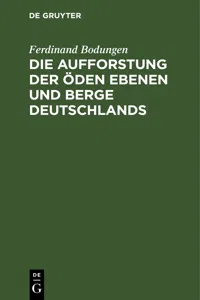 Die Aufforstung der öden Ebenen und Berge Deutschlands_cover