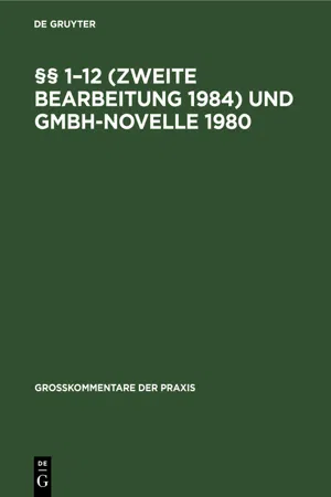 §§ 1–12 (Zweite Bearbeitung 1984) und GmbH-Novelle 1980