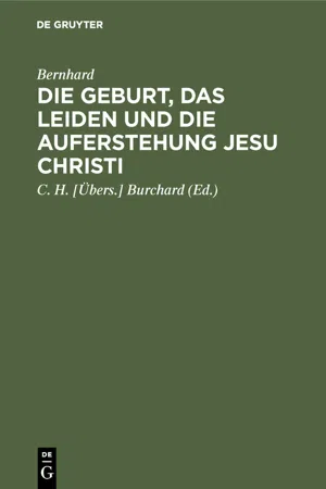 Die Geburt, das Leiden und die Auferstehung Jesu Christi