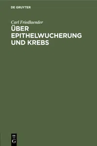 Über Epithelwucherung und Krebs_cover