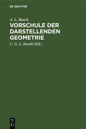 Vorschule der darstellenden Geometrie