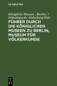 Führer durch die Königlichen Museen zu Berlin, Museum für Völkerkunde_cover