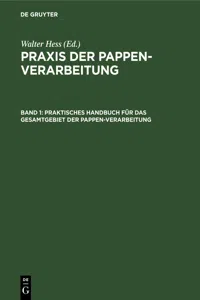 Praktisches Handbuch für das Gesamtgebiet der Pappen-Verarbeitung_cover