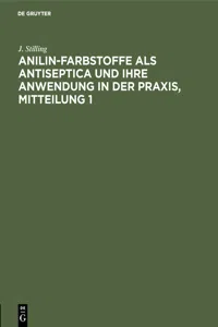 Jakob Stilling: Anilin-Farbstoffe als Antiseptica und ihre Anwendung in der Praxis. Mitteilung 1_cover