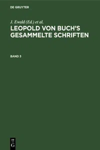 Leopold von Buch's Gesammelte Schriften. Band 3_cover