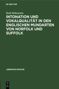 Intonation und Vokalqualität in den englischen Mundarten von Norfolk und Suffolk_cover