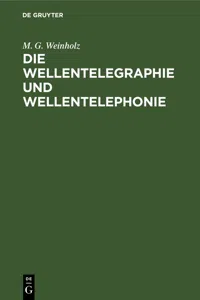 Die Wellentelegraphie und Wellentelephonie_cover