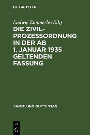 Die Zivilprozeßordnung in der ab 1. Januar 1935 geltenden Fassung