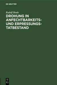 Drohung in Anfechtbarkeits- und Erpressungstatbestand_cover