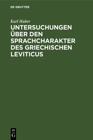 Untersuchungen über den Sprachcharakter des griechischen Leviticus