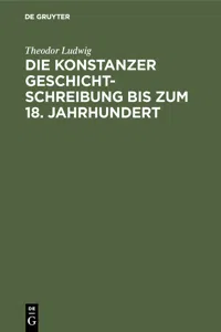 Die Konstanzer Geschichtschreibung bis zum 18. Jahrhundert_cover