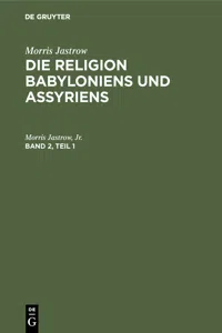 Morris Jastrow: Die Religion Babyloniens und Assyriens. Band 2, Teil 1_cover