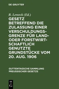 Gesetz betreffend die Zulassung einer Verschuldungsgrenze für land- oder forstwirtschaftlich genutzte Grundstücke vom 20. Aug. 1906_cover