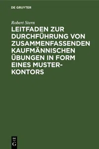 Leitfaden zur Durchführung von zusammenfassenden kaufmännischen Übungen in Form eines Muster-Kontors_cover