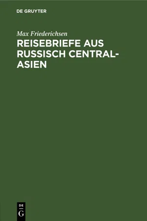 Reisebriefe aus Russisch Central-Asien