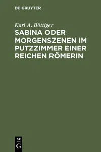 Sabina oder Morgenszenen im Putzzimmer einer reichen Römerin_cover