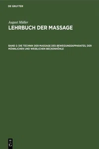 Die Technik der Massage des Bewegungsapparates, der männlichen und weiblichen Beckenhöhle_cover