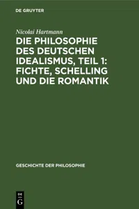 Die Philosophie des deutschen Idealismus, Teil 1: Fichte, Schelling und die Romantik_cover