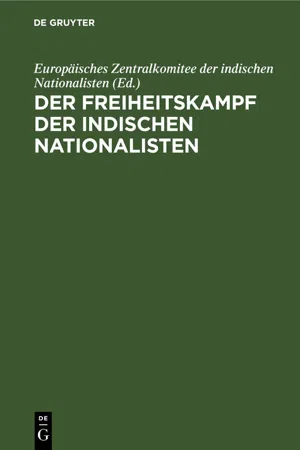 Der Freiheitskampf der indischen Nationalisten