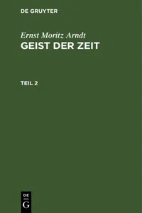 Ernst Moritz Arndt: Geist der Zeit. Teil 2_cover