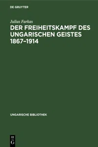 Der Freiheitskampf des ungarischen Geistes 1867–1914_cover