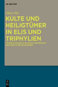 Kulte und Heiligtümer in Elis und Triphylien_cover