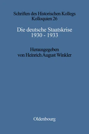 Die deutsche Staatskrise 1930 - 1933