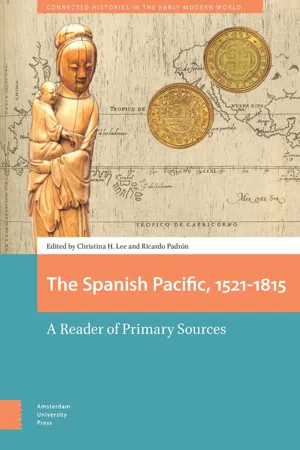 The Spanish Pacific, 1521-1815