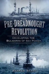The Pre-Dreadnought Revolution_cover