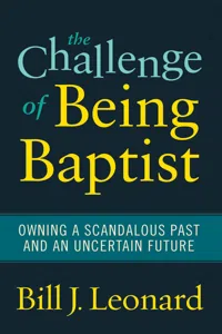 The Challenge of Being Baptist_cover