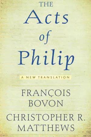 The <I>Acts of Philip</I>