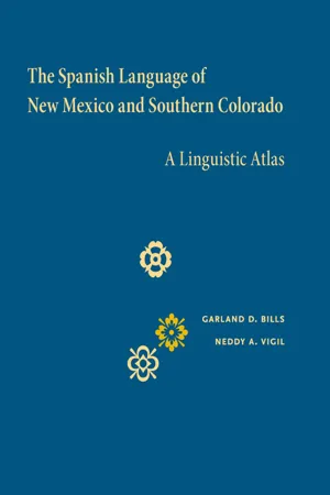 The Spanish Language of New Mexico and Southern Colorado