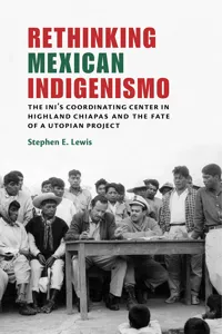 Rethinking Mexican Indigenismo_cover