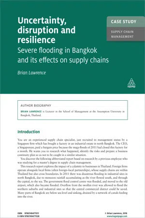 Case Study: Uncertainty, Disruption and Resilience