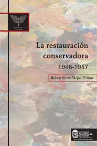 La restauración conservadora 1946-1957_cover