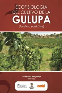 Ecofisiología del cultivo de la gulupa_cover