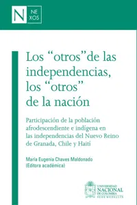 Los "otros" de las independencias, los "otros" de la nación_cover