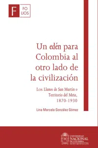 Un edén para Colombia al otro lado de la civilización_cover